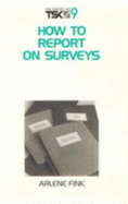 How to Report on Surveys