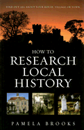 How to Research Local History