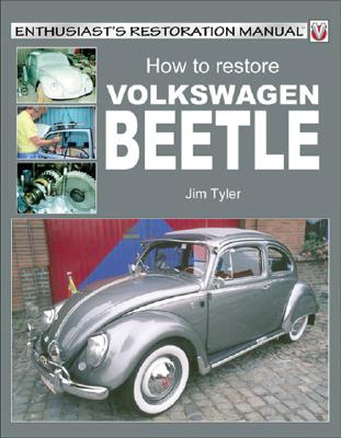 How to Restore Volkswagen Beetle - Tyler, Jim
