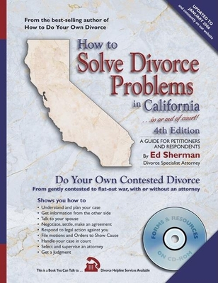 How to Solve Divorce Problems in California: In or Out of Court - Sherman, Ed