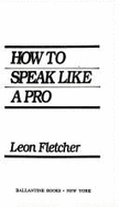 How to Speak Like a Pro
