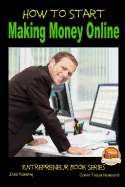 How to Start Making Money Online