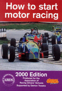 How to Start Motor Racing - Lawrence, Paul, and Association of Racing Drivers' Schools