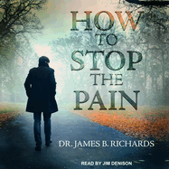 How to Stop the Pain