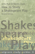How to Study a Shakespeare Play
