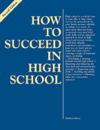 How to Succeed in High School