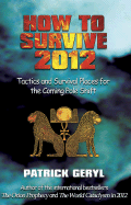 How to Survive 2012?