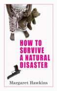 How to Survive a Natural Disaster