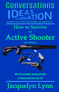 How to Survive an Active Shooter: What You Do Before, During and After an Attack Could Save Your Life