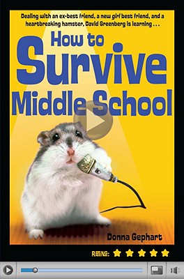 How to Survive Middle School - Gephart, Donna