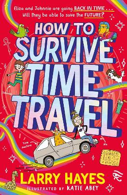 How to Survive Time Travel - Hayes, Larry