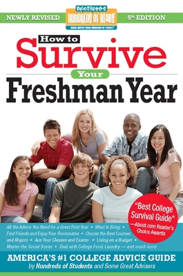 How to Survive Your Freshman Year - Bernstein, Mark W (Creator), and Kaufmann, Yadin (Creator), and Silverman, Scott, Ed D (Editor)