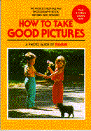 How to Take Good Pictures