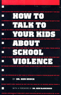 How to Talk to Your Kids about School Violence