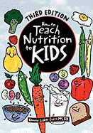 How to Teach Nutrition to Kids