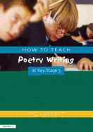 How to Teach Poetry Writing at Key Stage 3