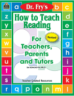 How to Teach Reading by Dr. Fry - Fry, Edward, Dr.