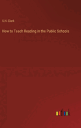 How to Teach Reading in the Public Schools