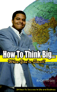 How to Think Big