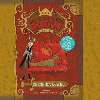 How to Train Your Dragon - Cowell, Cressida, and Tennant, David (Read by)