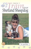 How to Train Your Shetland Sheepdog