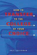 How to Transfer to the College of Your Choice