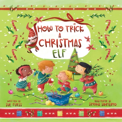 How to Trick a Christmas Elf - Fliess, Sue