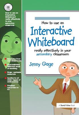 How to Use an Interactive Whiteboard Really Effectively in your Secondary Classroom - Gage, Jenny