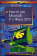 How to Use Microsoft Frontpage 2002