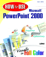 How to Use Microsoft PowerPoint 2000