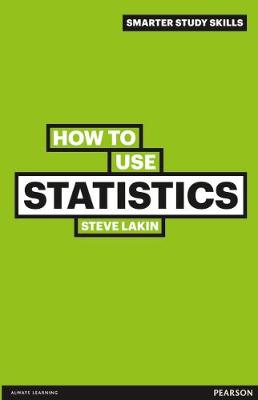 How to Use Statistics - Lakin, Steve