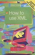 How to Use XML