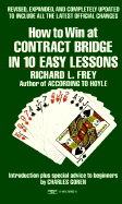 How to Win at Contract Bridge - Frey, Richard L