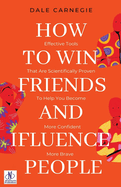 How to win friends and Influence People by Dale Carnegie