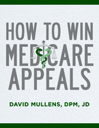 How to Win Medicare Appeals
