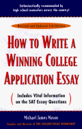 How to Write a Winning College Application Essay, Revised 3rd Edition