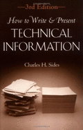 How to Write and Present Technical Information - Sides, Charles H