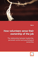 How Volunteers Sense Their Ownership of the Job