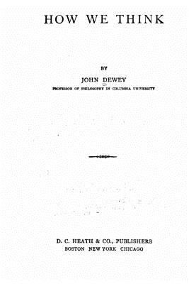 How We Think - Dewey, John