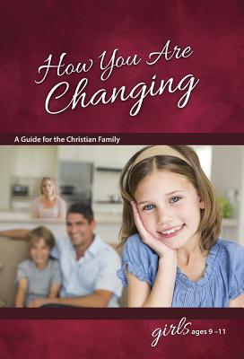 How You Are Changing: For Girls 9-11 - Learning about Sex - Graver, Jane