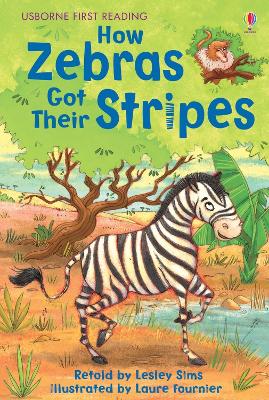 How Zebras Got Their Stripes - Sims, Lesley