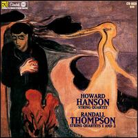 Howard Hanson: String Quartet; Randall Thompson: String Quartets 1 and 2 - Lyric Art Quartet
