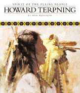 Howard Terpning: Spirit of the Plains People