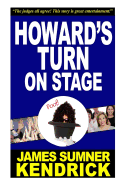 howard's turn on stage