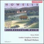 Howells: Orchestral Works, Vol. 1 - Moray Welsh (cello); London Symphony Orchestra; Richard Hickox (conductor)