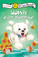 Howie Goes Shopping: My First