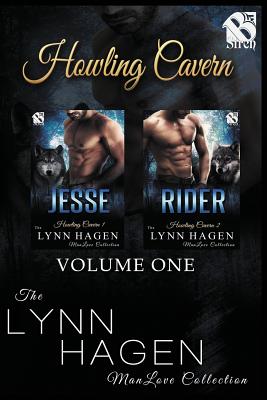 Howling Cavern, Volume 1 [jesse: Rider] (Siren Publishing the Lynn Hagen Manlove Collection): Rider] (Siren Publishing the Lynn Hagen Manlove Collection) - Hagen, Lynn