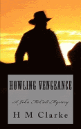 Howling Vengeance: A John McCall Mystery