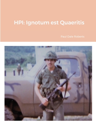Hpi: Ignotum est Quaeritis - Roberts, Paul Dale