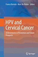 Hpv and Cervical Cancer: Achievements in Prevention and Future Prospects